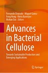 Advances in Bacterial Cellulose - Fernando Dourado ; Miguel Gama ; Feng Hong - 9783032070418
