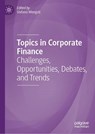 Topics in Corporate Finance - Stefano Mengoli - 9783032070456