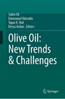 Olive Oil: New Trends & Challenges - Salim Ok ; Emmanuel Hatzakis ; Tapas K. Mal ; Derya Arslan - 9783032074232