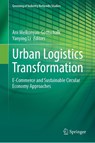 Urban Logistics Transformation - Ani Melkonyan-Gottschalk ; Yanying Li - 9783032083869