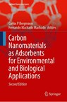 Carbon Nanomaterials as Adsorbents for Environmental and Biological Applications - Carlos Perez Bergmann ; Fernando Machado Machado - 9783032086686