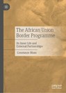 The African Union Border Programme - Constanze Blum - 9783032086921