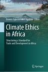 Climate Ethics in Africa - Dennis Oghenerobor Agelebe - 9783032087560