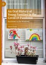 An Oral History of Young Families in the Covid-19 Pandemic - Alison Chand - 9783032089991