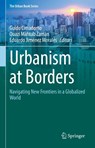Urbanism at Borders - Guido Cimadomo ; Quazi Mahtab Zaman ; Eduardo Jimenez Morales - 9783032095930