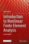 Introduction to Nonlinear Finite Element Analysis - Nam-Ho Kim - 9783032097071
