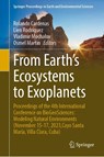 From Earth’s Ecosystems to Exoplanets - Rolando Cardenas ; Lien Rodriguez ; Vladimir Mochalov - 9783032097231