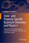State- and Property-Specific Quantum Chemistry and Physics I - Cleanthes A. Nicolaides - 9783032097552
