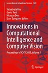 Innovations in Computational Intelligence and Computer Vision - Satyabrata Roy ; Geeta Rani ; Nilanjan Dey - 9783032098245