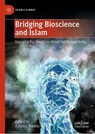 Bridging Bioscience and Islam - Aasim I. Padela - 9783032099952