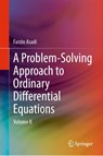 A Problem-Solving Approach to Ordinary Differential Equations - Farzin Asadi - 9783032106919