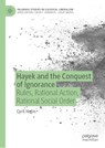 Hayek and the Conquest of Ignorance - Cyril Holm - 9783032110688