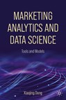 Marketing Analytics and Data Science - Xiaojing Dong - 9783032111296