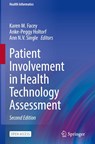 Patient Involvement in Health Technology Assessment - Karen M. Facey ; Anke-Peggy Holtorf ; Ann N.V. Single - 9783032112835