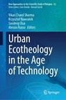 Urban Ecotheology in the Age of Technology - Vikas Chand Sharma ; Krzysztof Nawratek ; Sandeep Dua - 9783032132055