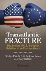Transatlantic Fracture - Stefan Frohlich ; Jackson Janes ; Jeffrey Rathke - 9783032140074