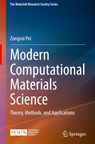 Modern Computational Materials Science - Zongrui Pei - 9783032145406