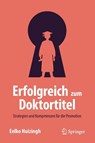 Erfolgreich zum Doktortitel - Eelko Huizingh - 9783032159281
