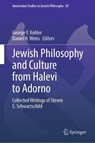 Jewish Philosophy and Culture from Halevi to Adorno - George Y. Kohler ; Daniel H. Weiss - 9783032161819