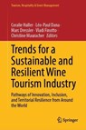 Trends for a Sustainable and Resilient Wine Tourism Industry - Coralie Haller ; Leo-Paul Dana ; Marc Dressler - 9783032163332