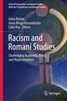 Racism and Romani Studies - Iulius Rostas ; Anna Mirga-Kruszelnicka ; Calin Rus - 9783032168252
