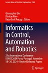 Informatics in Control, Automation and Robotics - Giuseppina Gini ; Dimitar Filev ; Radu-Emil Precup - 9783032178985
