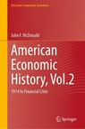 American Economic History, Vol.2 - John F. McDonald - 9783032204424