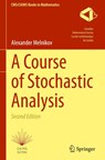 A Course of Stochastic Analysis - Alexander Melnikov - 9783032204813