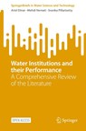 Water Institutions and their Performance - Ariel Dinar ; Mehdi Nemati ; Sravika Pillarisetty - 9783032246486