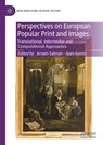 Perspectives on European Popular Print and Images - Jeroen Salman ; Juan Gomis - 9783032257086
