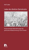 Labor der direkten Demokratie - Rolf Graber - 9783034017329