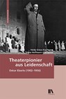 Theaterpionier aus Leidenschaft - Heidy Greco-Kaufmann ; Tobias Hoffmann - 9783034017473