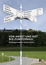 Von Angst und Not bis Zumpernaul - Inga Siegfried-Schupp - 9783034017503