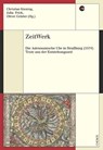 ZeitWerk - Christian Kieining ; Julia Frick ; Oliver Grütter - 9783034017763