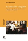 Der diachrone Telegrafist - Perikles Monioudis - 9783034017817