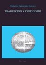 Traduccion Y Periodismo - Maria Jose Hernandez Guerrero - 9783034300964
