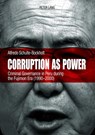 Corruption as Power - Alfredo Schulte-Bockholt - 9783034306164