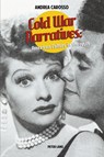 Cold War Narratives - Andrea Carosso - 9783034312707