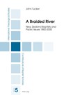 A Braided River - John Tucker - 9783034313728