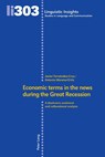 Economic terms in the news during the Great Recession - Javier Fernandez-Cruz ; Antonio Moreno-Ortiz - 9783034347785