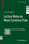 Lecture Notes on Mean Curvature Flow - Carlo Mantegazza - 9783034801447