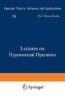 Lectures on Hyponormal Operators -  - 9783034874687