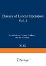 Classes of Linear Operators Vol. I - Israel Gohberg ; Seymor Goldberg ; Marinus Kaashoek - 9783034875110