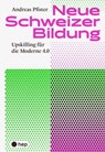 Neue Schweizer Bildung (E-Book) - Andreas Pfister - 9783035520118