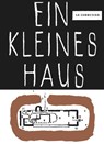 Ein kleines Haus - Fondation Le Corbusier - 9783035620672