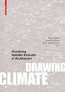 Drawing Climate - Daniel Ryan ; Jennifer Ferng ; Erik L'Heureux - 9783035623604