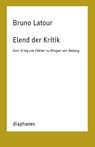 Elend der Kritik - Bruno Latour - 9783035804201