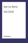 Vom Schlaf - Jean-Luc Nancy - 9783035804577