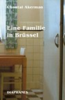Eine Familie in Brüssel - Chantal Akerman - 9783035807561