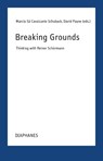 Breaking Grounds - Marcia Sa Cavalcante Schuback ; David Payne - 9783035808025